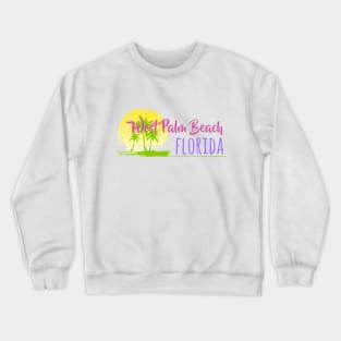 Life's a Beach: West Palm Beach, Florida Crewneck Sweatshirt